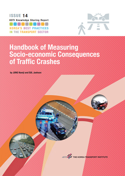 Issue14 Handbook of Measuring Socio-economic Consequences of Traffic Crashes