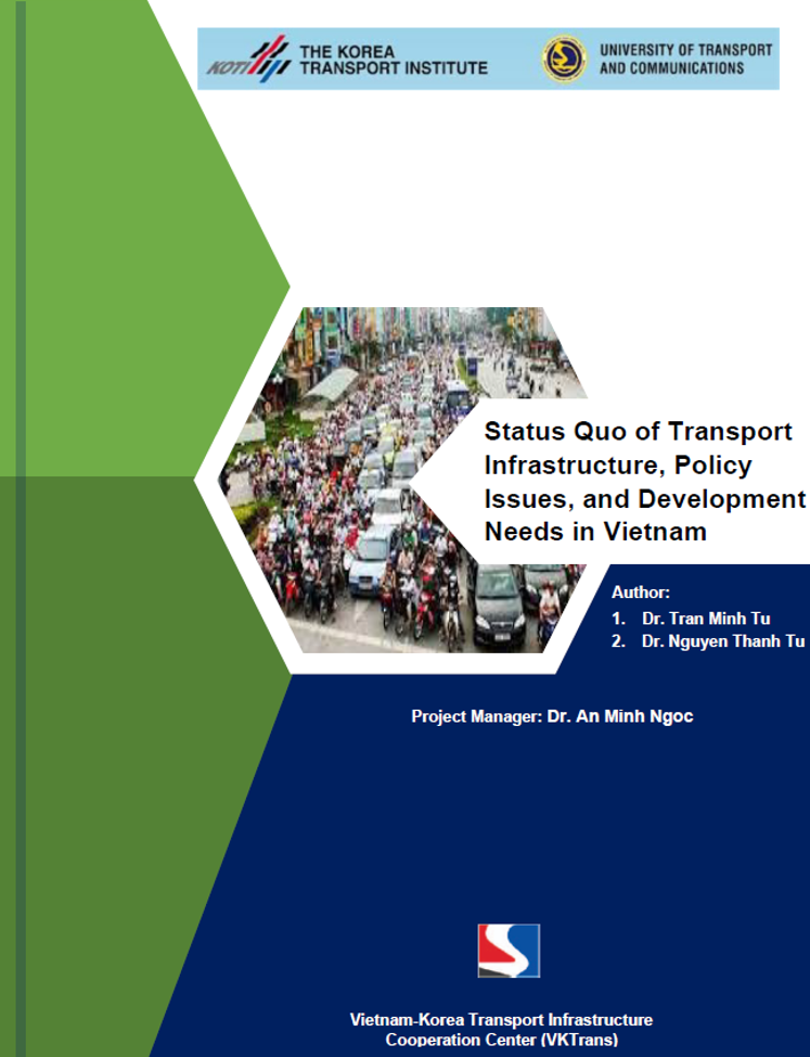 Status Quo of Transport Infrastructure, Policy Issues, and Development Needs in Vietnam
